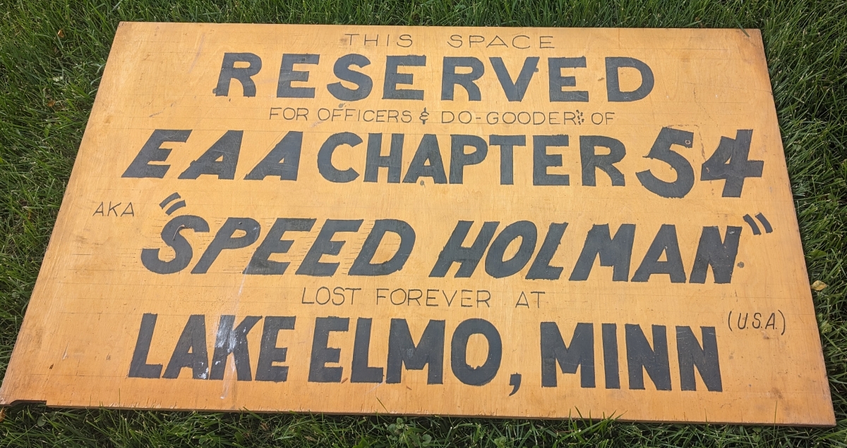 This sign, created by original members Jesse Black and Norm Weston, was posted in the parking lot of Control Data in the '60s.  The two members worked there.